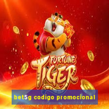 bet5g codigo promocional